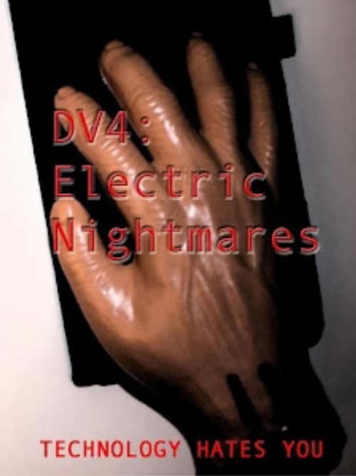 Poster for DV4: Electric Nightmares