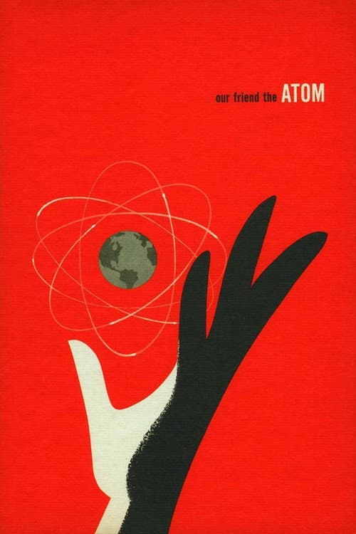 Poster for Our Friend the Atom