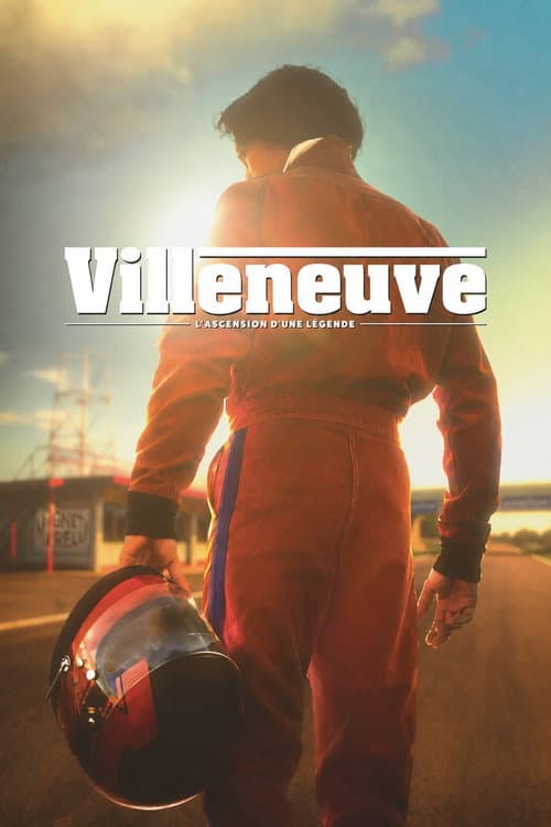 Poster for Villeneuve: The Rise of a Legend