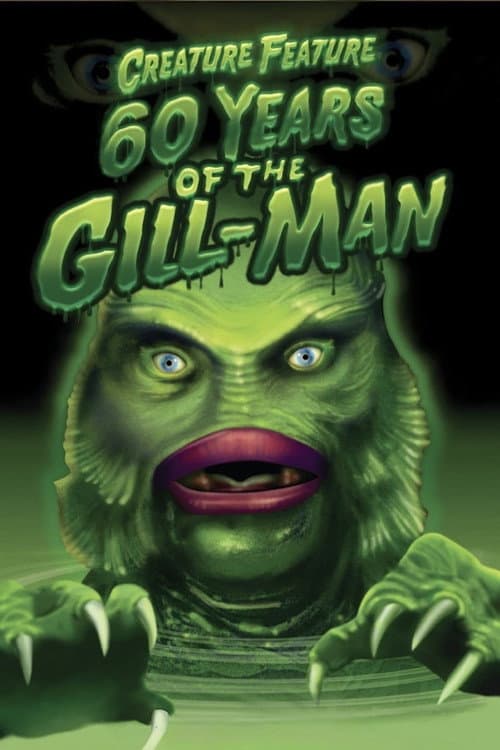 Poster for Creature Feature: 60 Years of the Gill-Man