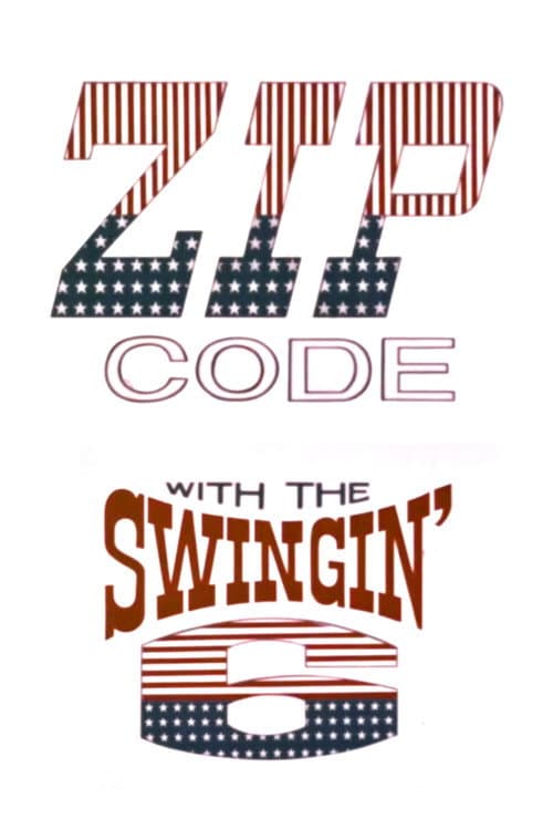 Poster for ZIP Code with the Swingin' 6