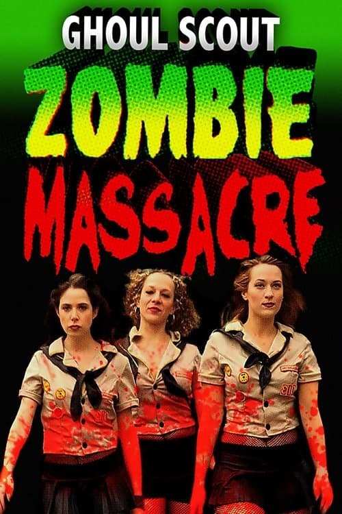 Poster for Ghoul Scout Zombie Massacre