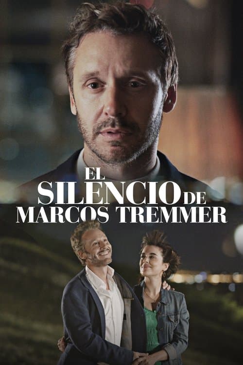 Постер до фільму «The Silence of Marcos Tremmer»