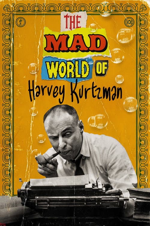 Poster for The MAD World of Harvey Kurztman