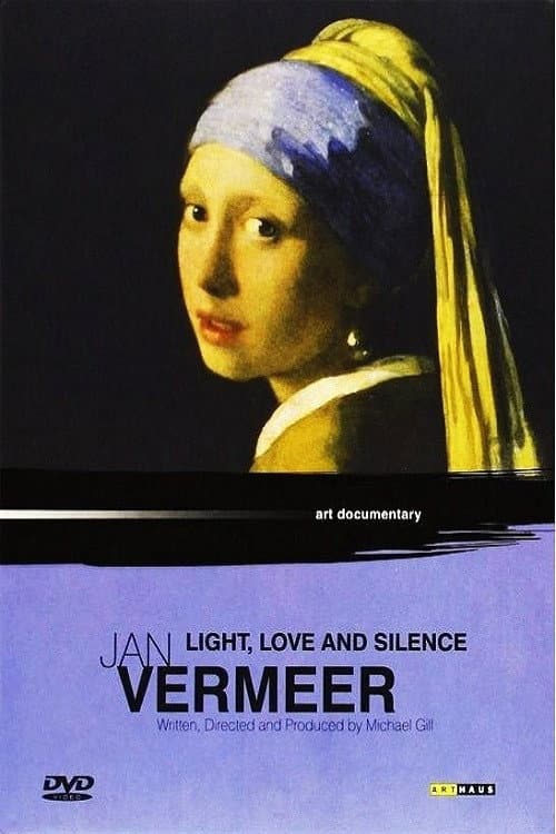 Poster for Jan Vermeer: Light Love and Silence