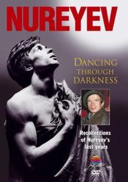 Poster for Nureyev: Dancing Through Darkness