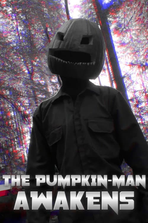 Poster for THE PUMPKIN-MAN AWAKENS
