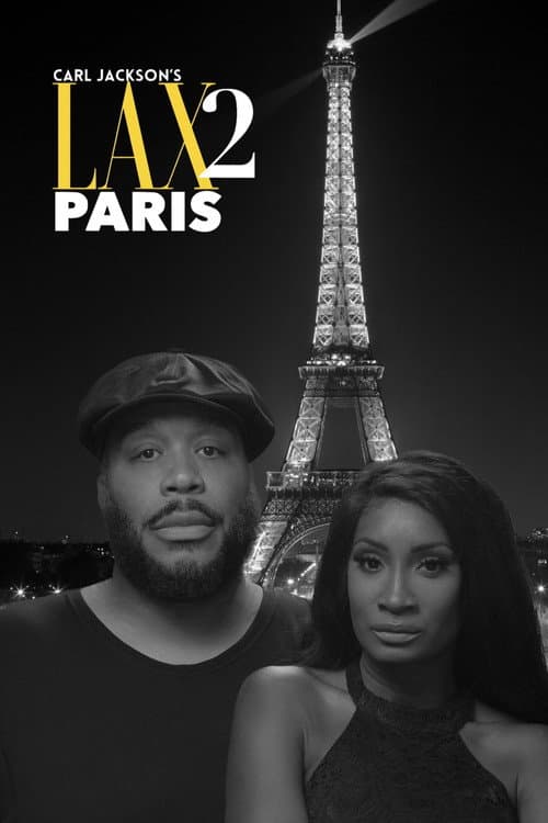 Poster for Carl Jackson’s LAX 2 Paris
