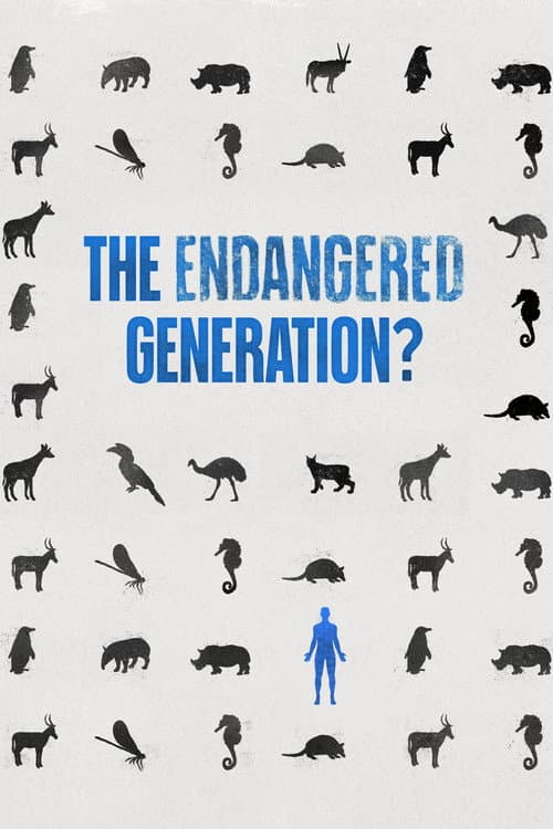 Poster for The Endangered Generation?