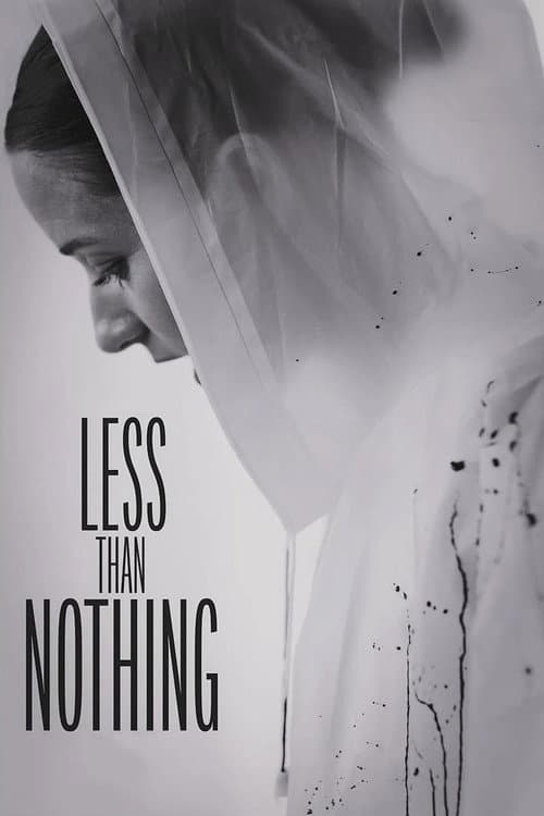 Poster for Less Than Nothing