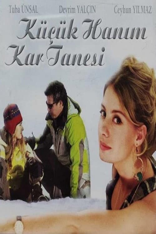 Poster for Küçük Hanım Kar Tanesi
