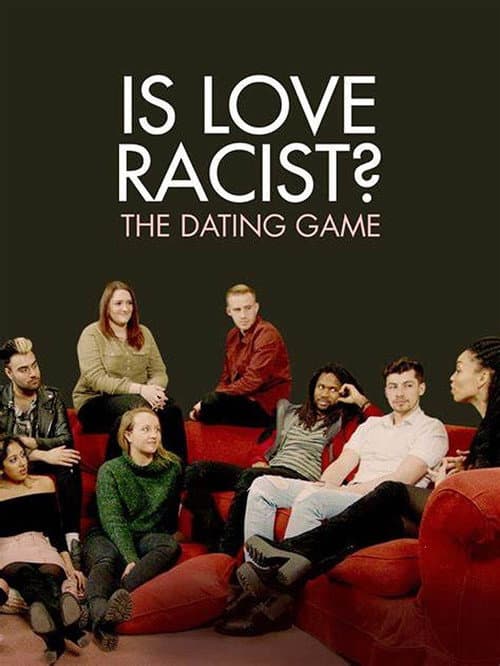 Poster for Is Love Racist? The Dating Game