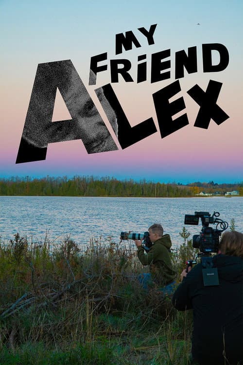 Poster for My Friend Alex