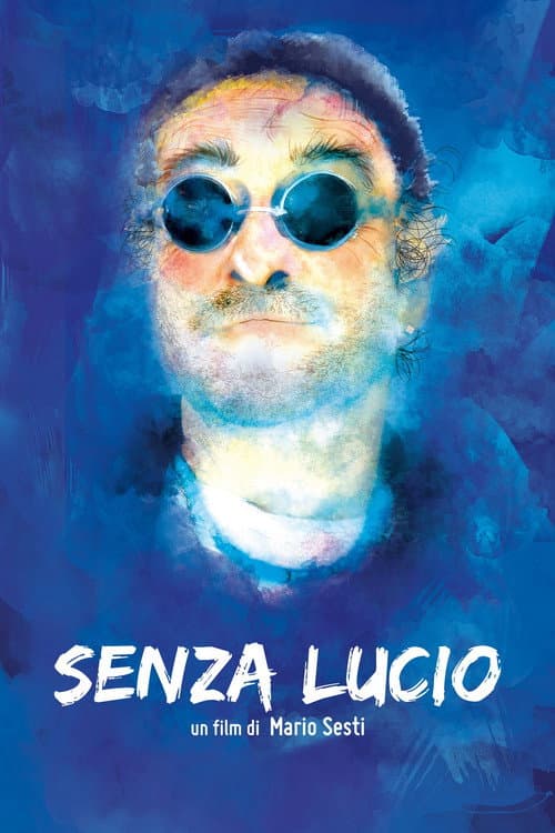 Poster for Senza Lucio