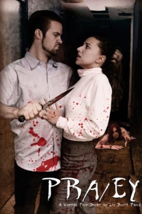 Poster for Pra/ey: A Vampire Film Short by Lia Scott Price