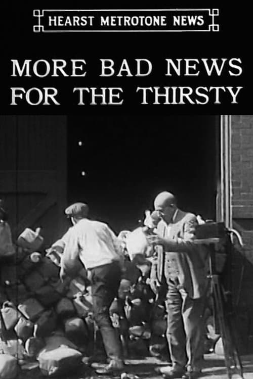 Постер до фільму «More Bad News for the Thirsty»