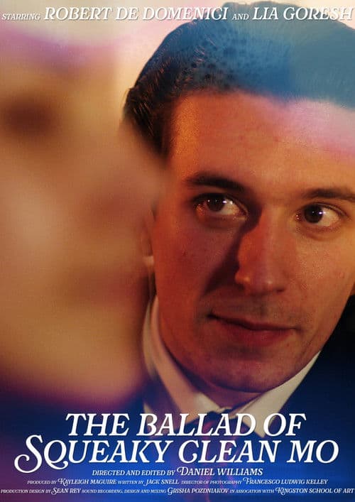 Постер до фільму «The Ballad of Squeaky Clean Mo»