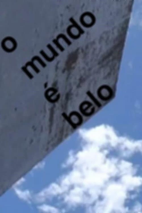 Poster for O Mundo é Belo