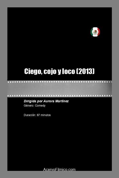 Poster for Ciego, cojo y loco