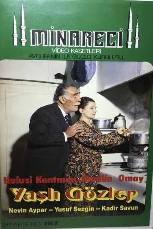 Poster for Yaşlı Gözler
