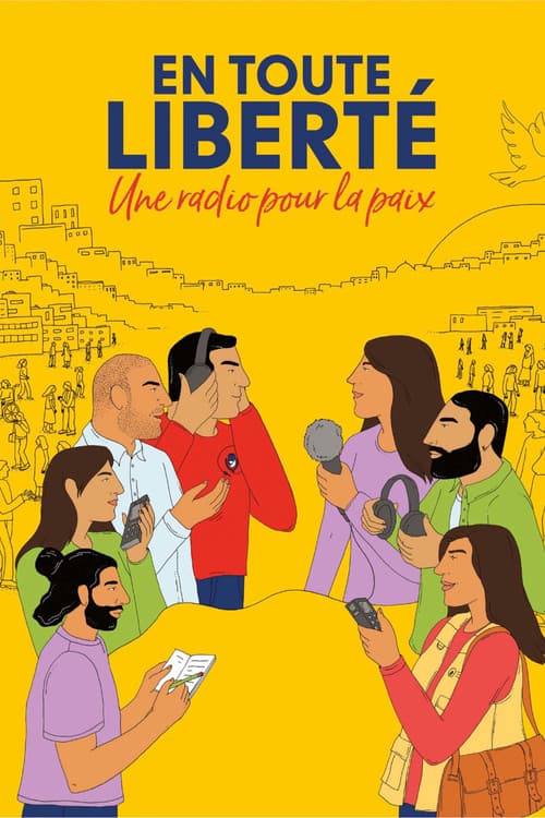 Poster for En toute liberté - Une radio pour la paix