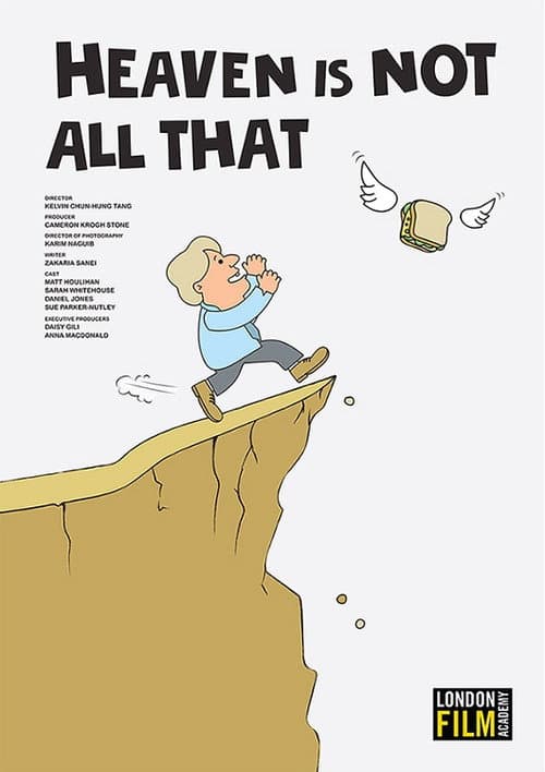 Poster for Heaven's Not All That