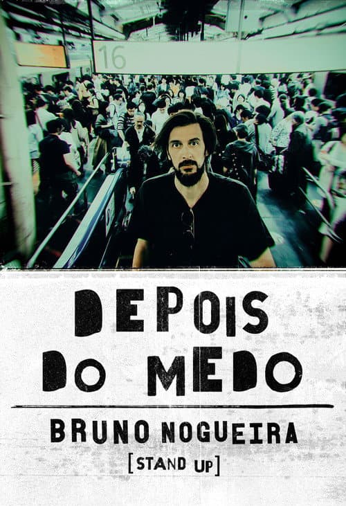 Poster for Bruno Nogueira: Depois do Medo