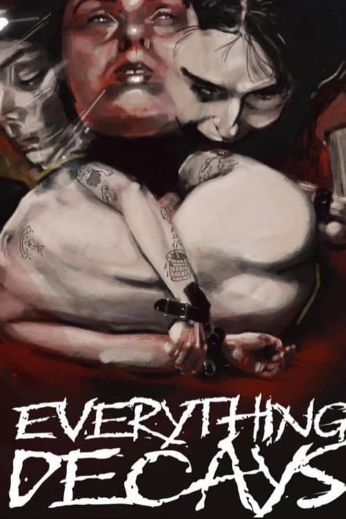 Poster for Everything Decays