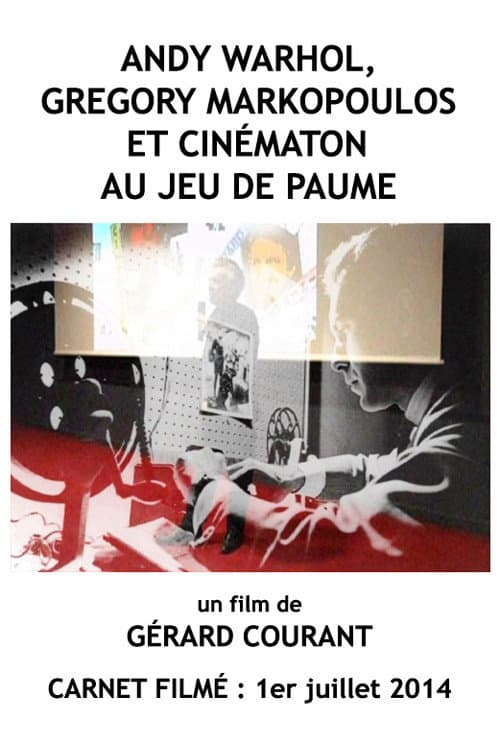 Poster for Andy Warhol, Gregory Markopoulos et Cinématon au Jeu de paume