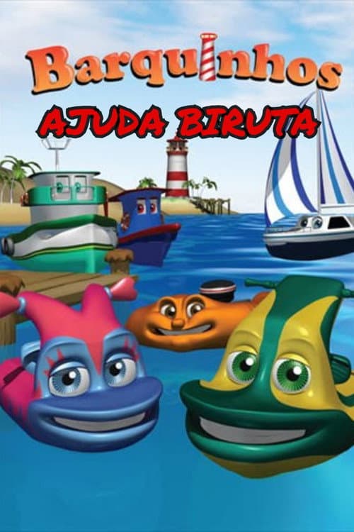 Poster for Barquinhos: Ajuda Biruta