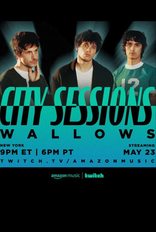 Poster for City Session - Amazon Music Live: Wallows
