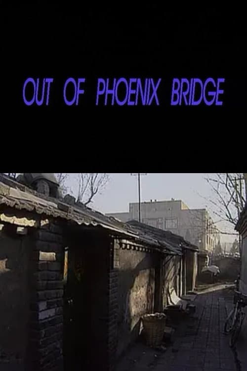 Poster for Out of Phoenix Bridge