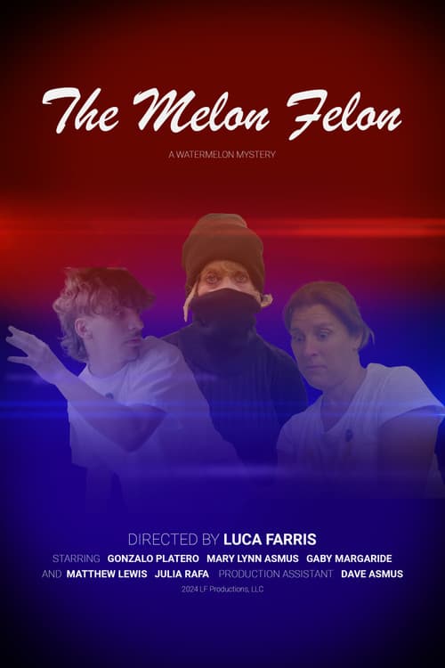 Poster for The Melon Felon