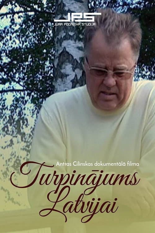 Poster for Turpinājums Latvijai