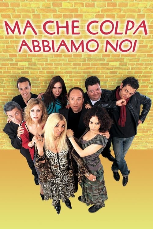 Poster for Ma che colpa abbiamo noi