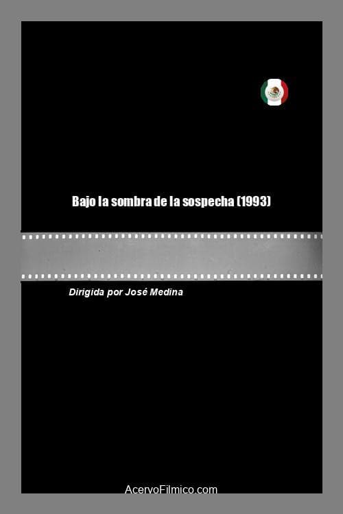 Poster for Bajo la sombra de la sospecha