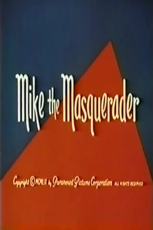 Poster for Mike the Masquerader