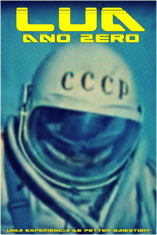 Poster for Lua Ano Zero