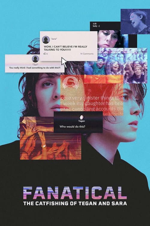 Poster for Fanatical: The Catfishing of Tegan and Sara