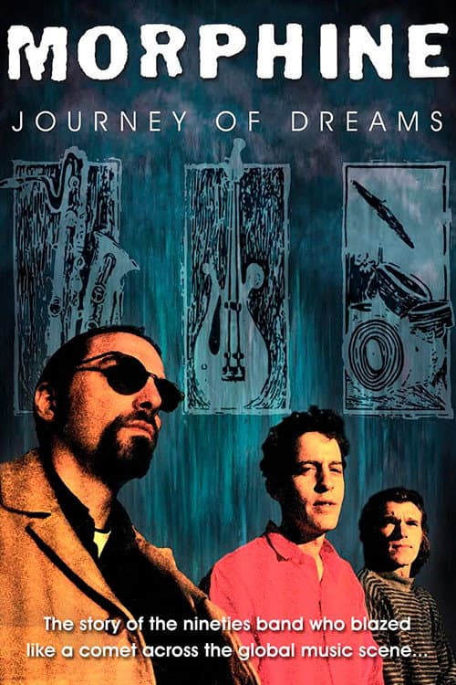 Poster for Morphine: Journey of Dreams