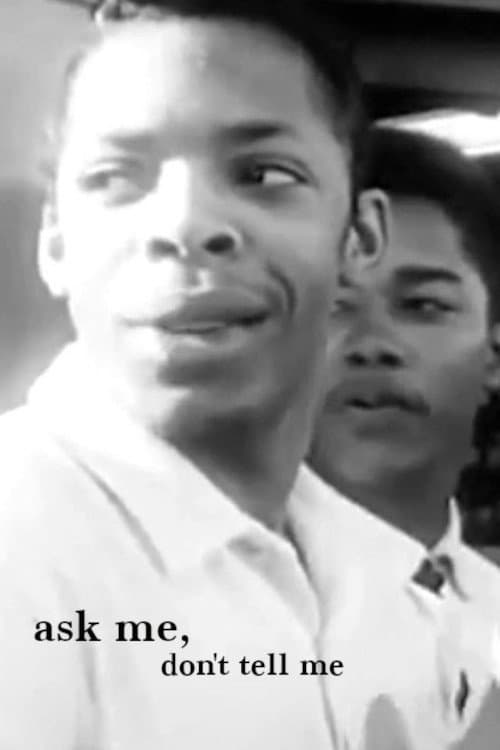 Poster for Ask Me, Don't Tell Me
