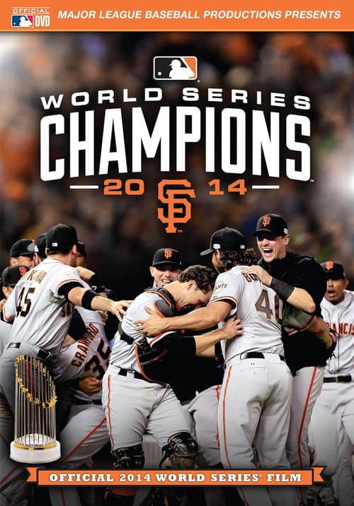 Poster for 2014 San Francisco Giants: The Official World Series Film