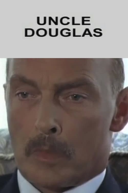 Poster for Uncle Douglas