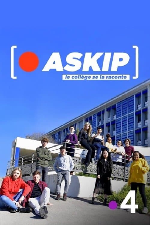 Poster for ASKIP, le collège se la raconte