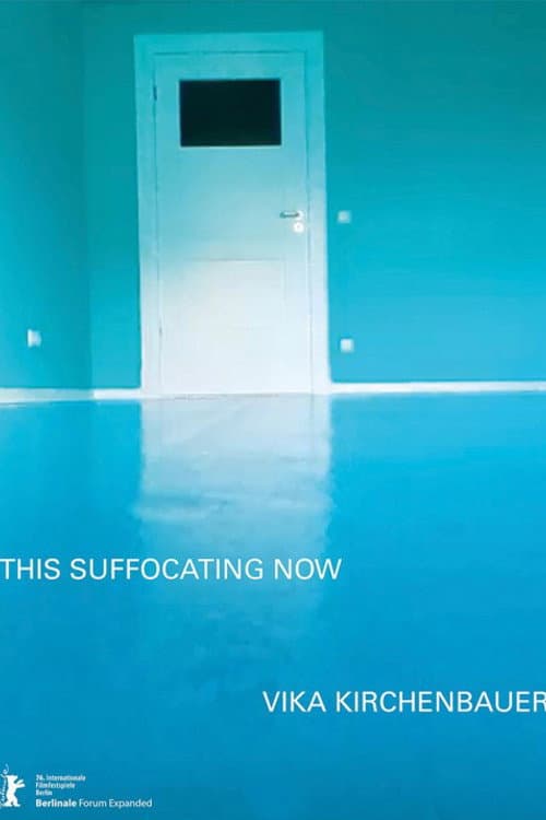 Poster for This Suffocating Now