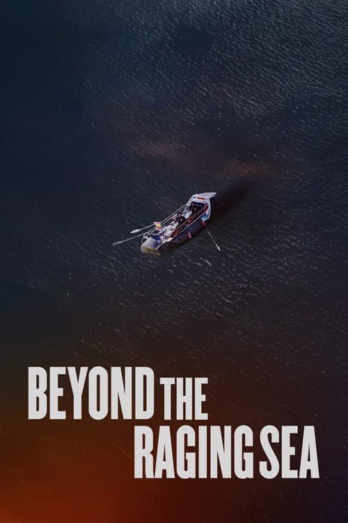Poster for Beyond the Raging Sea