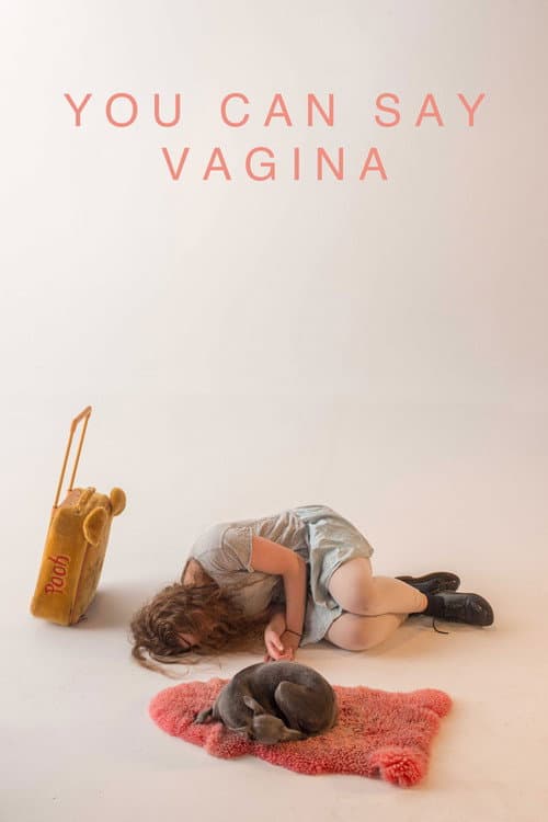 Poster for You Can Say Vagina