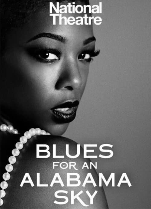 Постер до фільму «National Theatre Live: Blues for an Alabama Sky»