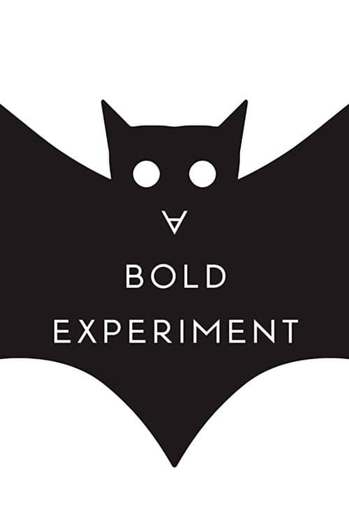Poster for A Bold Experiment