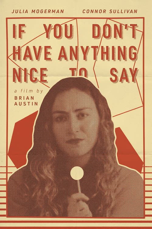 Poster for If You Don't Have Anything Nice To Say